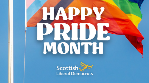 A Pride flag flies with the text 'Happy Pride Month' 'Scottish Liberal Democrats'